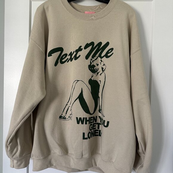 Lonely Ghost Text Me When You Get Lonely Sweatshirt - Picture 1 of 3